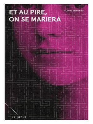 cover image of Et au pire, on se mariera